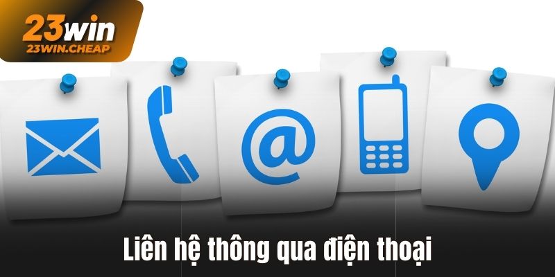 Liên hệ bằng số điện thoại