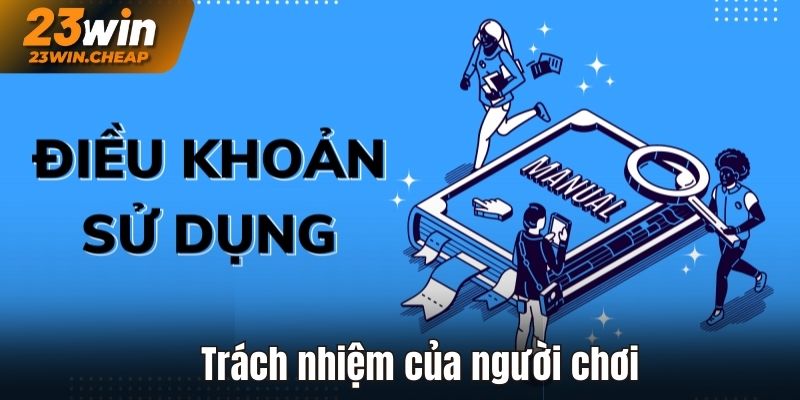 Trách nhiệm của người chơi